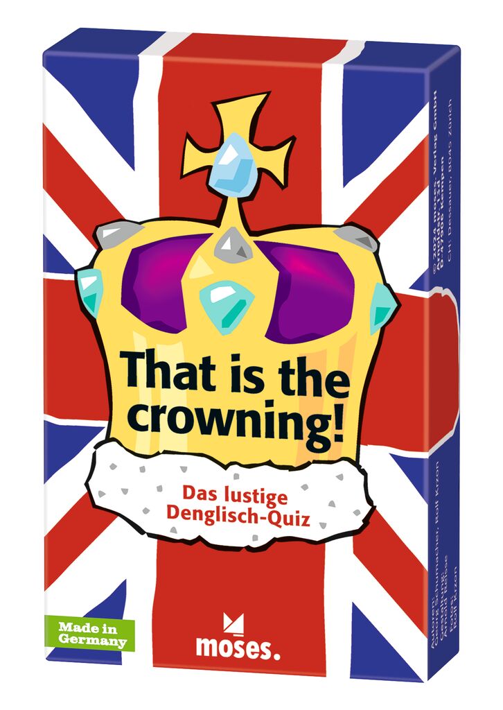 That is the crowning! Das lustige Denglisch-Quiz