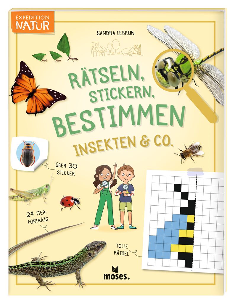 Expedition Natur - Rätseln, Stickern, Bestimmen - Insekten & Co.